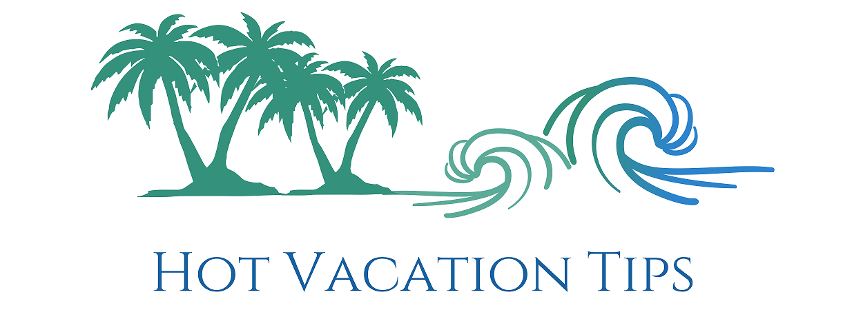 Hot Vacation Tips - 